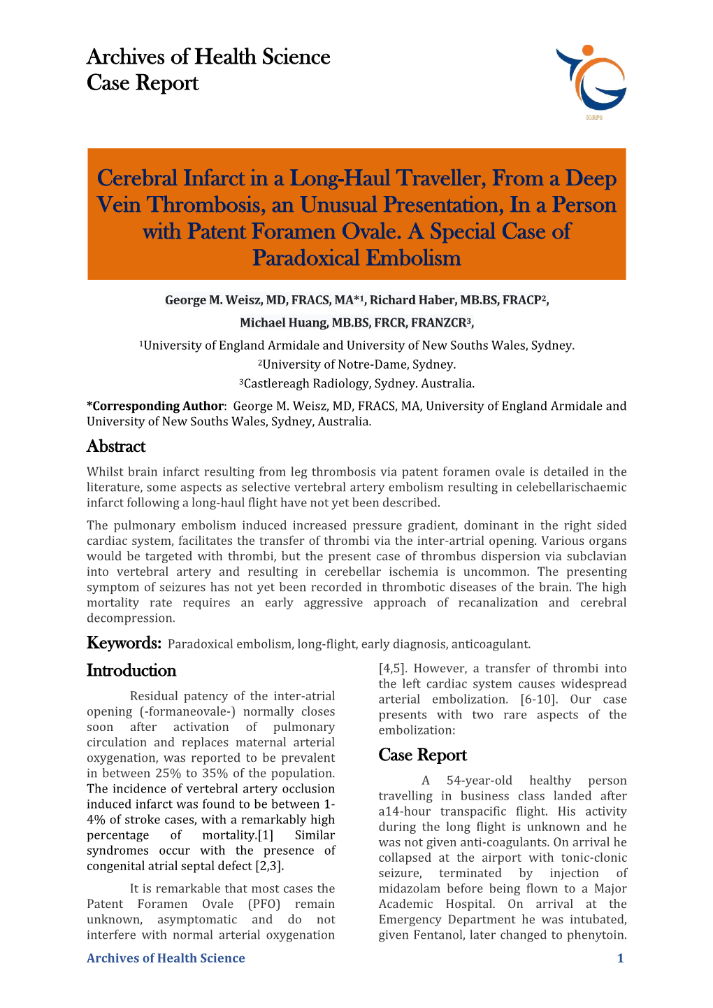 Cerebral Infarct in a Long-Haul Traveller, from a Deep Vein Thrombosis, an Unusual Presentation, in a Person with Patent Foramen Ovale