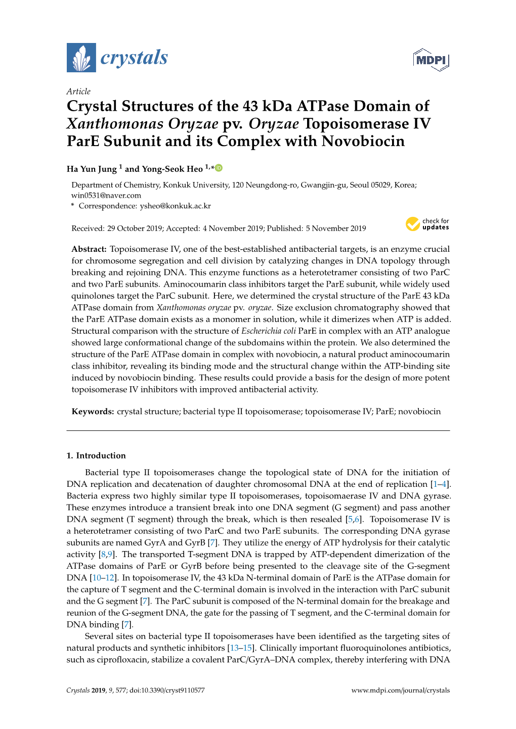 Crystal Structures of the 43 Kda Atpase Domain of Xanthomonas Oryzae Pv. Oryzae Topoisomerase IV Pare Subunit and Its Complex with Novobiocin