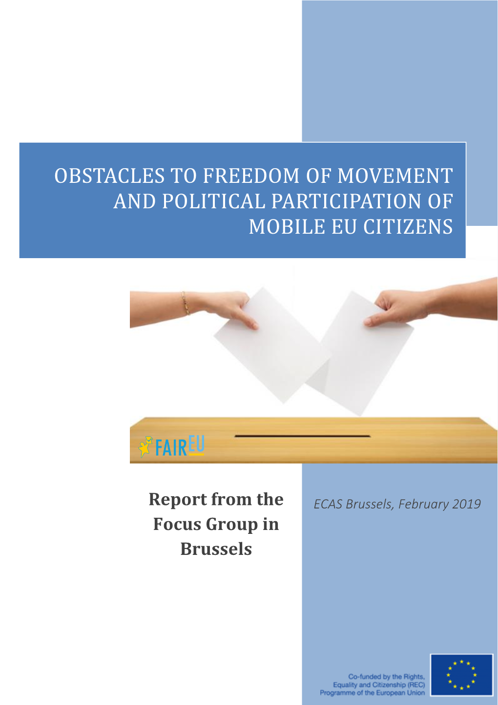 Obstacles to Freedom of Movement and Political Participation of Mobile Eu Citizens