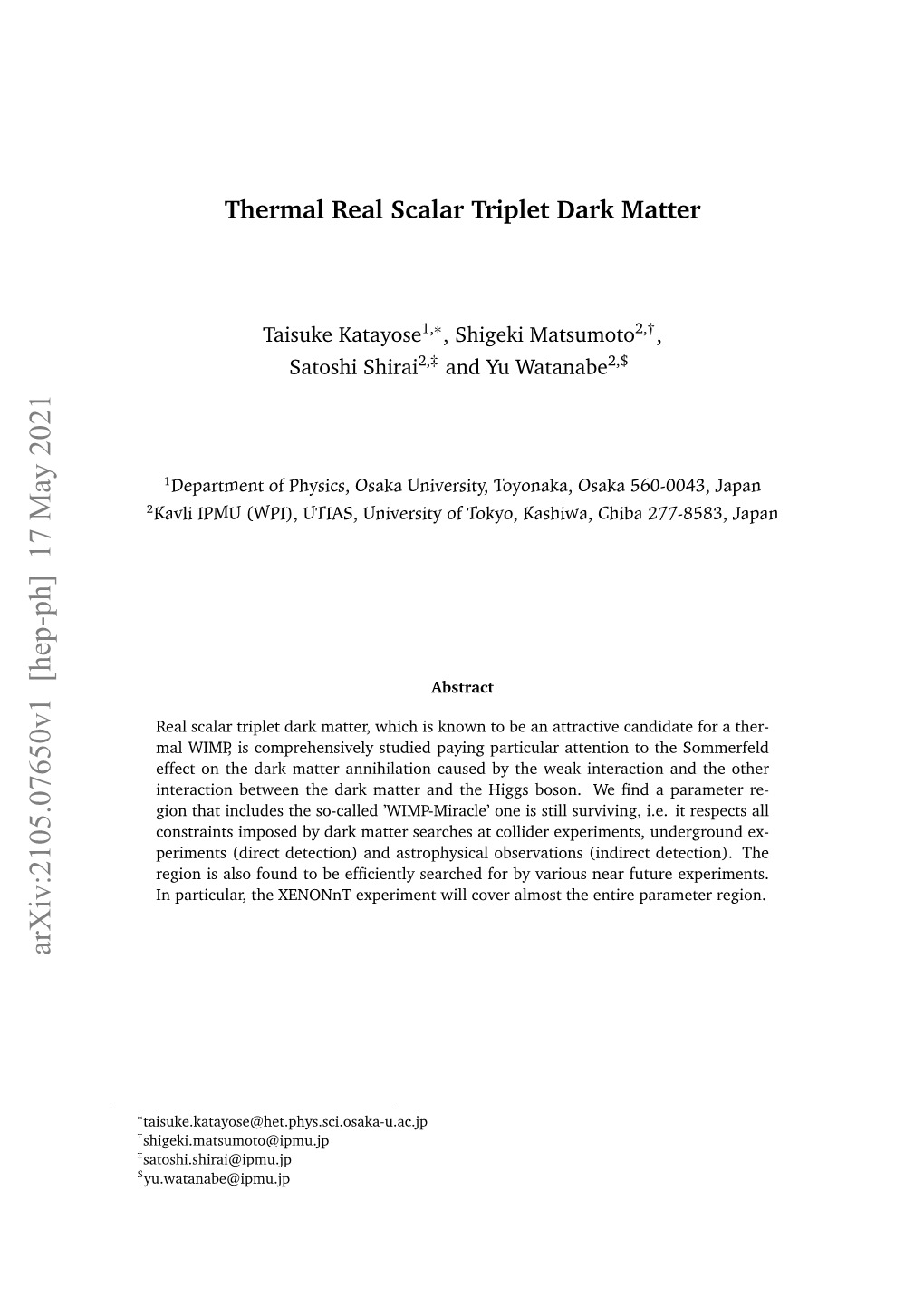 Thermal Real Scalar Triplet Dark Matter