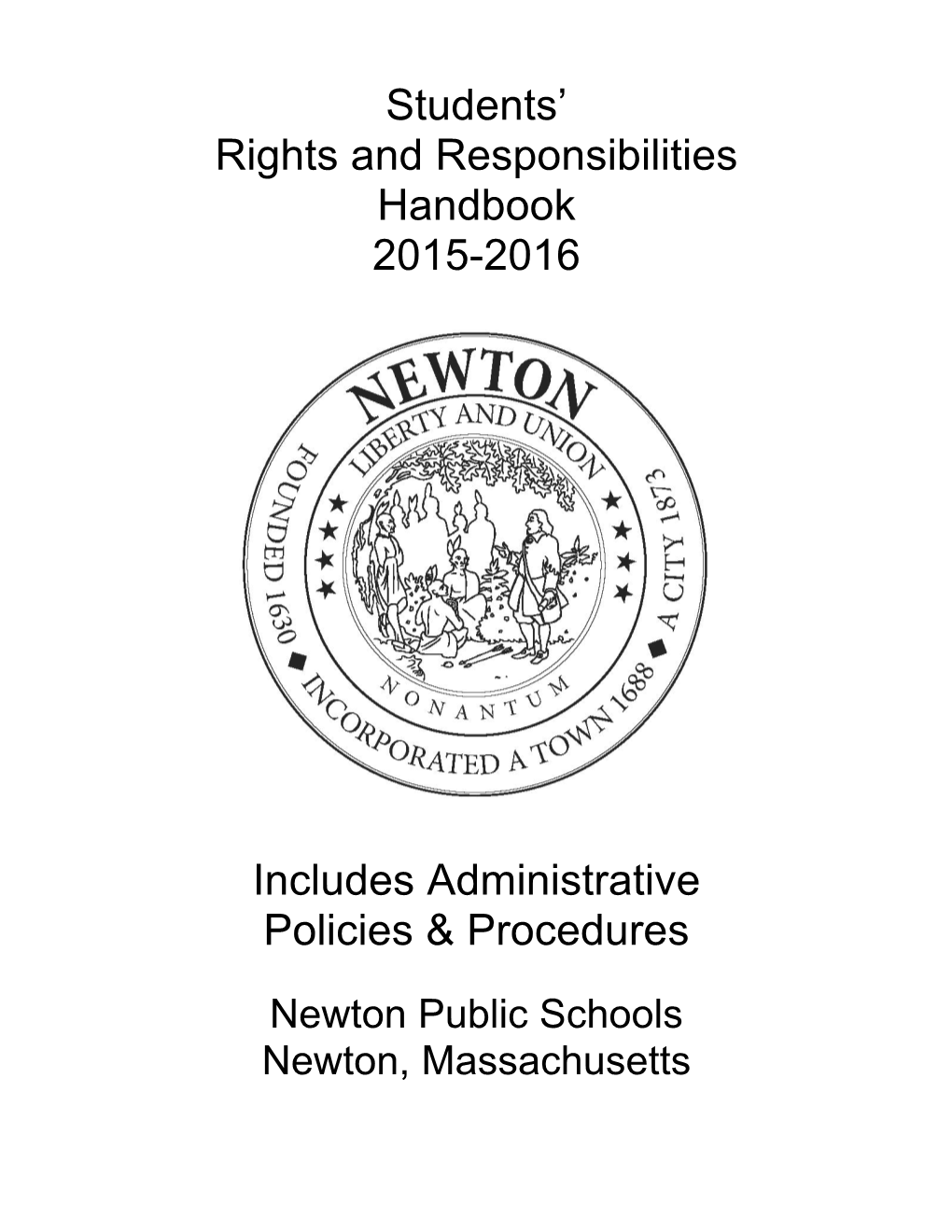 Students' Rights and Responsibilities Handbook 2015-2016 Includes