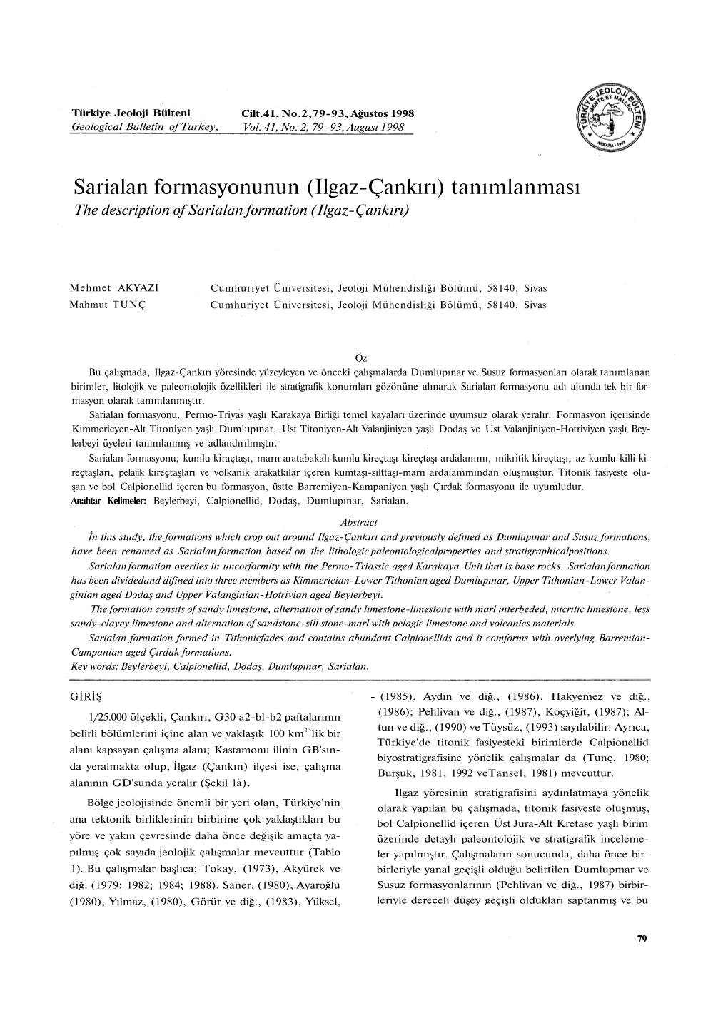 Sarialan Formasyonunun (Ilgaz-Çankırı) Tanımlanması the Description of Sarialan Formation (Ilgaz-Çankırı)