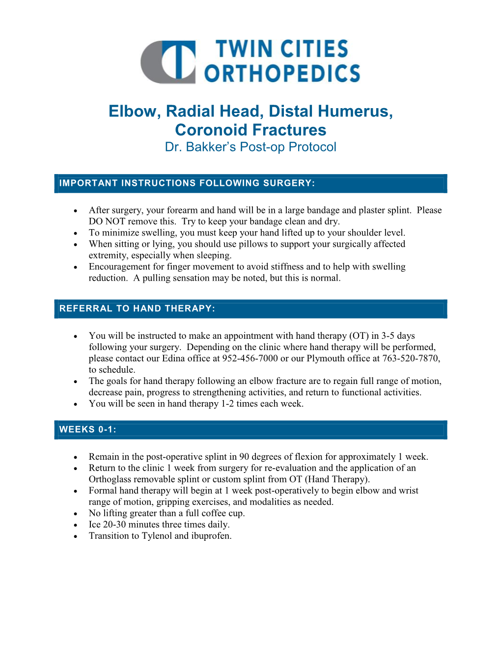 Elbow, Radial Head, Distal Humerus, Coronoid Fractures Dr