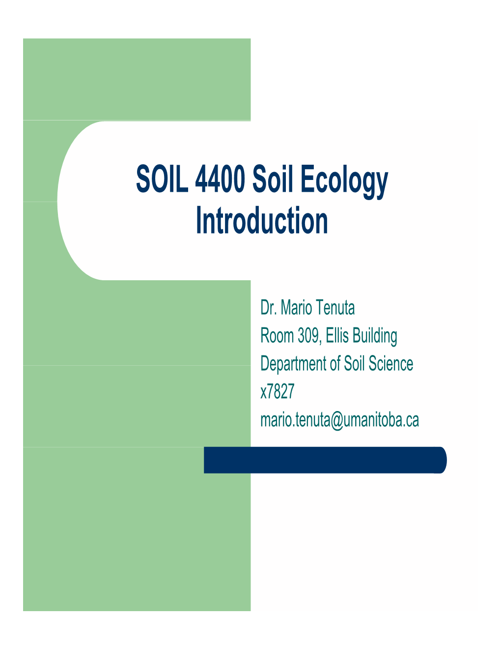 SOIL 4400 Soil Ecology Introduction