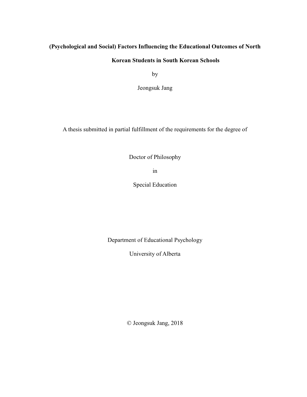 (Psychological and Social) Factors Influencing the Educational Outcomes of North Korean Students in South Korean Schools by Jeon