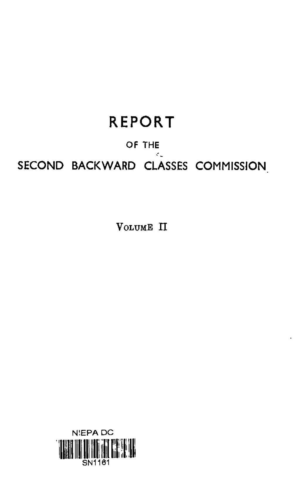 Report on the Second Backward Classes Commission Vol II Banglore