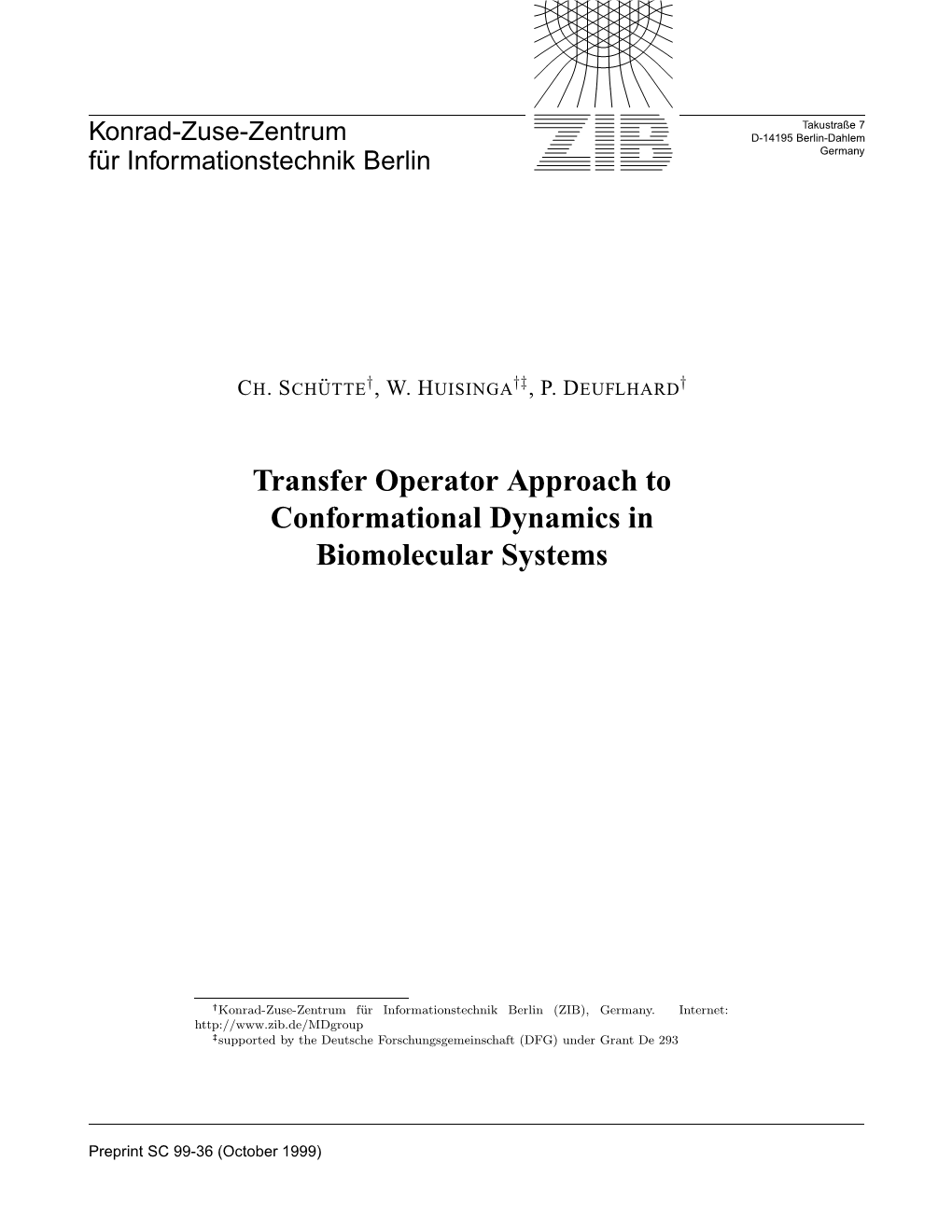 Transfer Operator Approach to Conformational Dynamics in Biomolecular Systems