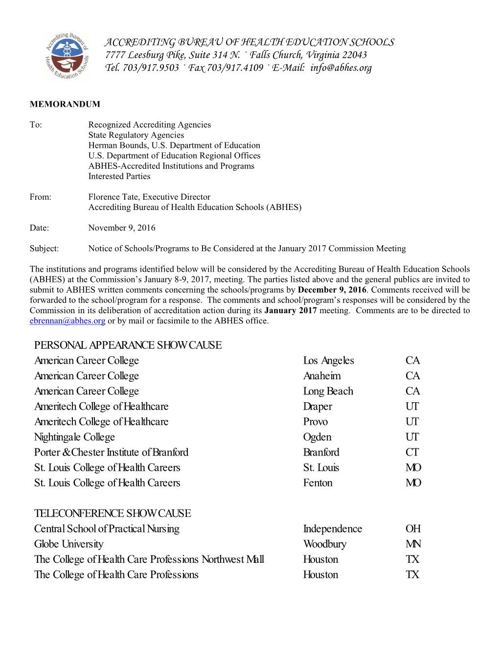 ACCREDITING BUREAU of HEALTH EDUCATION SCHOOLS 7777 Leesburg Pike, Suite 314 N