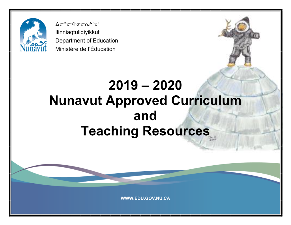 2019-2020 Nunavut Approved Curriculum and Teaching Resources