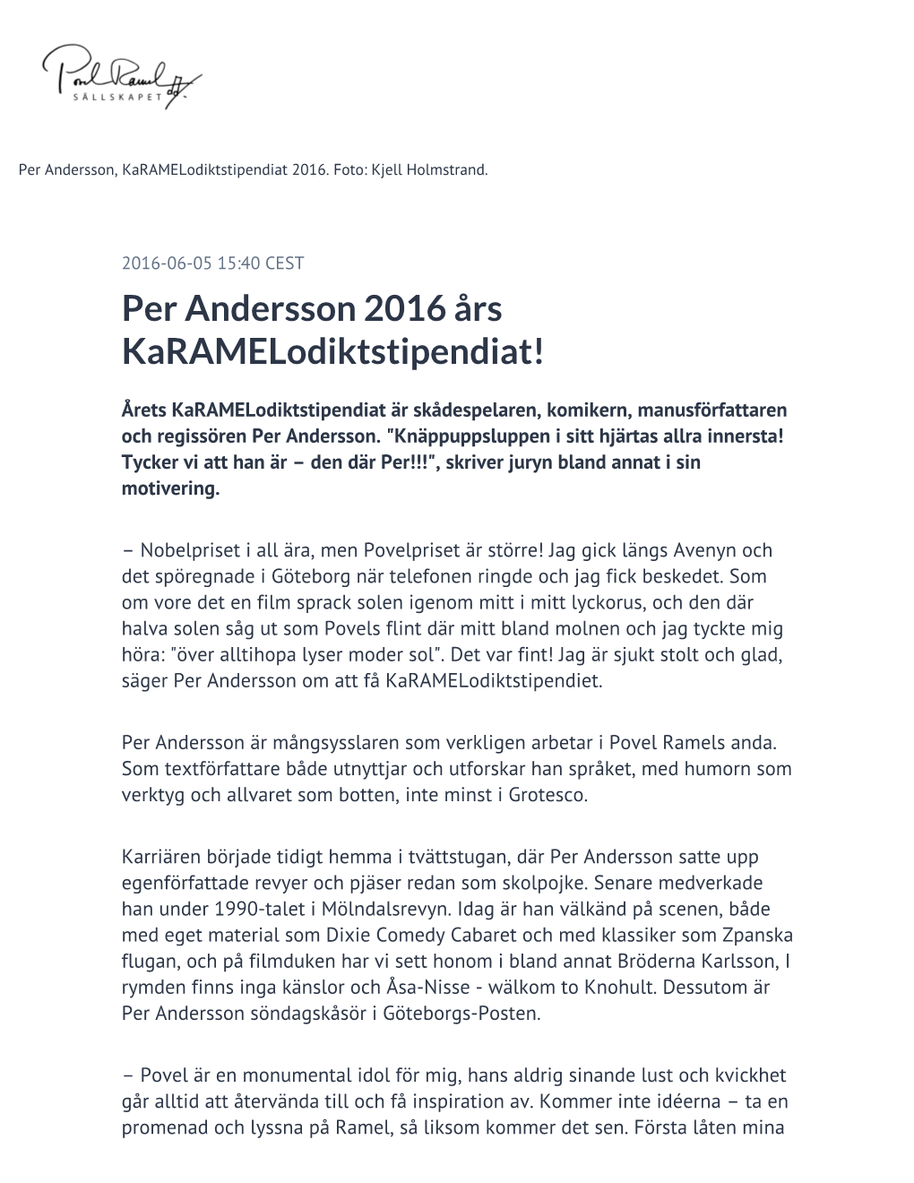 Per Andersson 2016 Års Karamelodiktstipendiat!