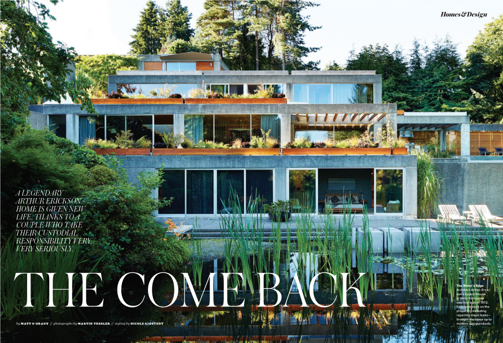 A Legendary Arthur Erickson Home Is Given New Life, Thanks to a Couple Who Take Their Custodial Responsibility Very, Very Seriously