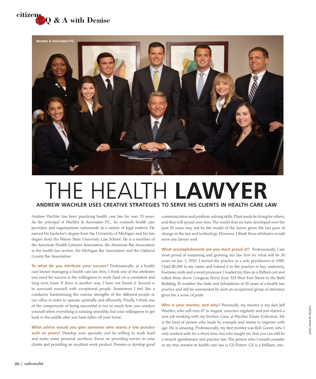 The Health Lawyer Andrew Wachler Uses Creative Strategies to Serve HIS Clients in Health Care Law