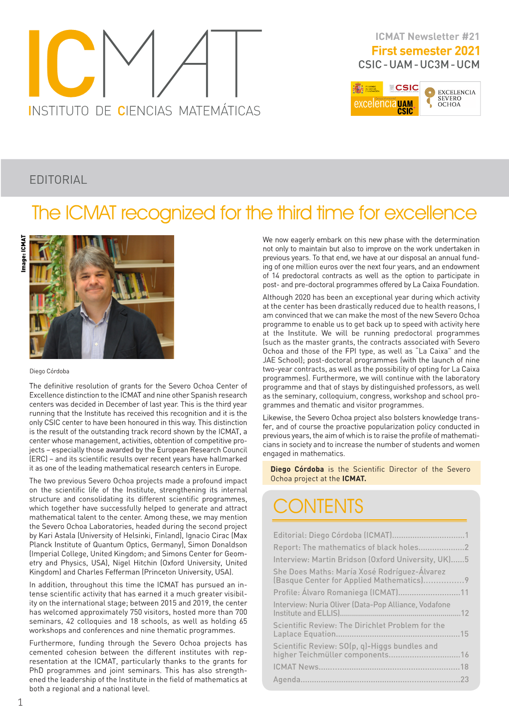 The ICMAT Recognized for the Third Time for Excellence CONTENTS