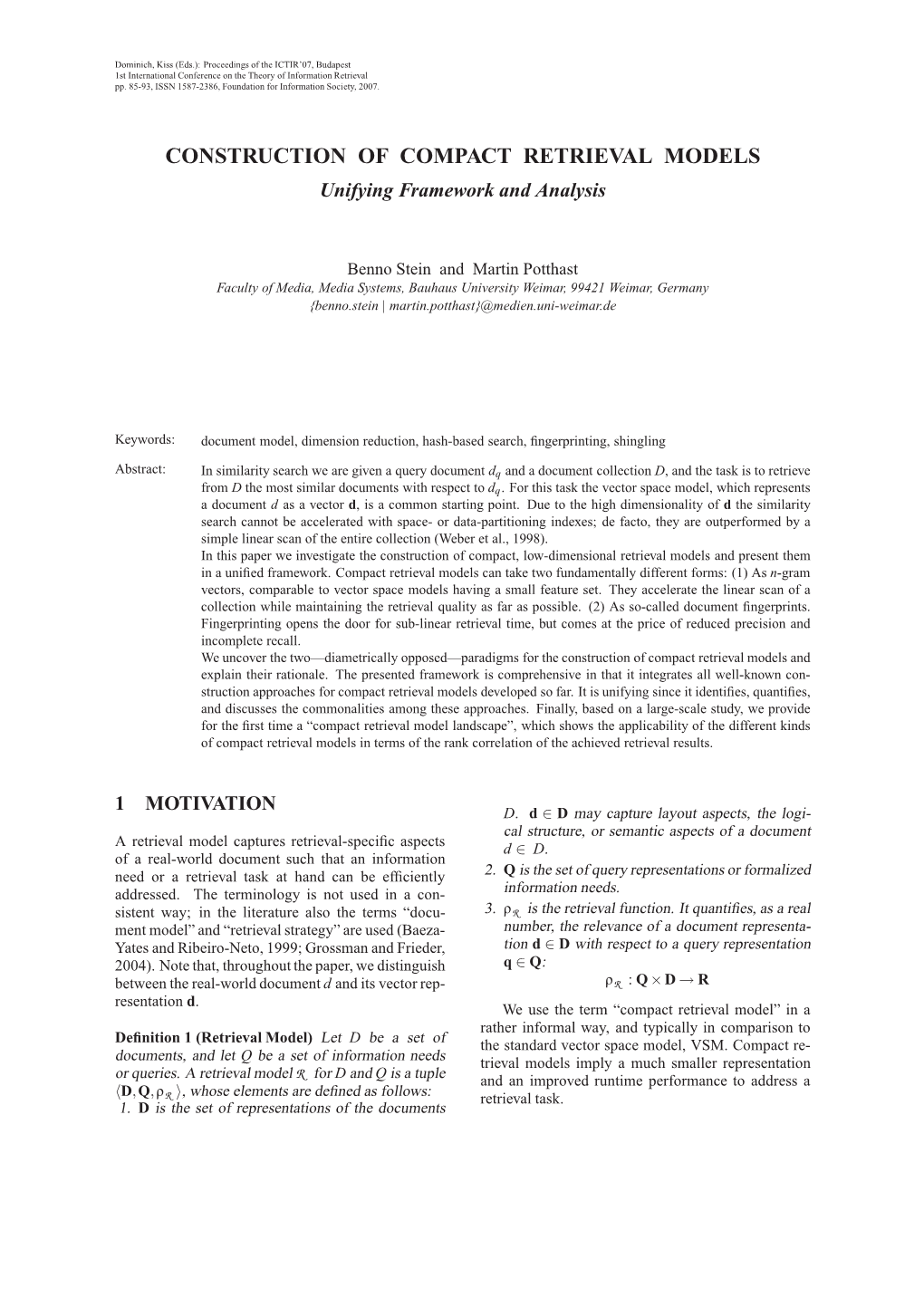 CONSTRUCTION of COMPACT RETRIEVAL MODELS Unifying Framework and Analysis