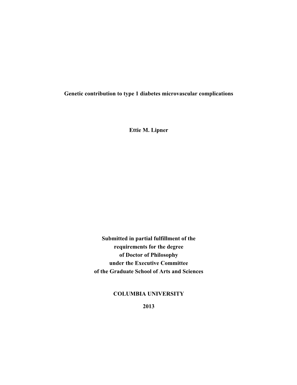 Genetic Contribution to Type 1 Diabetes Microvascular Complications Ettie