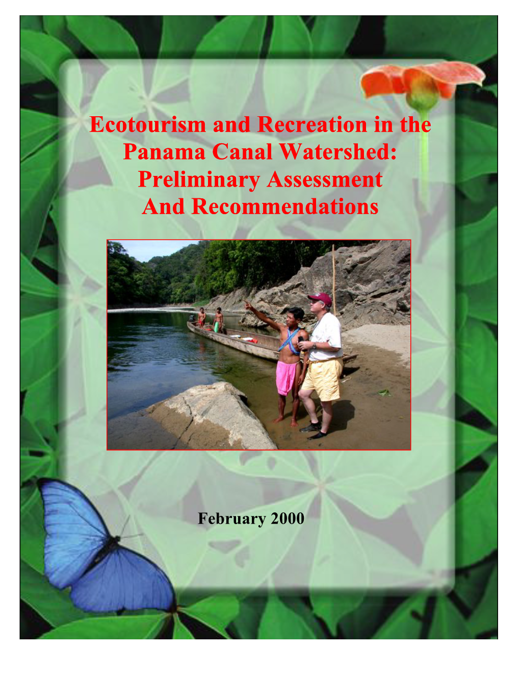 Ecotourism and Recreation in the Panama Canal Watershed: Preliminary Assessment and Recommendations