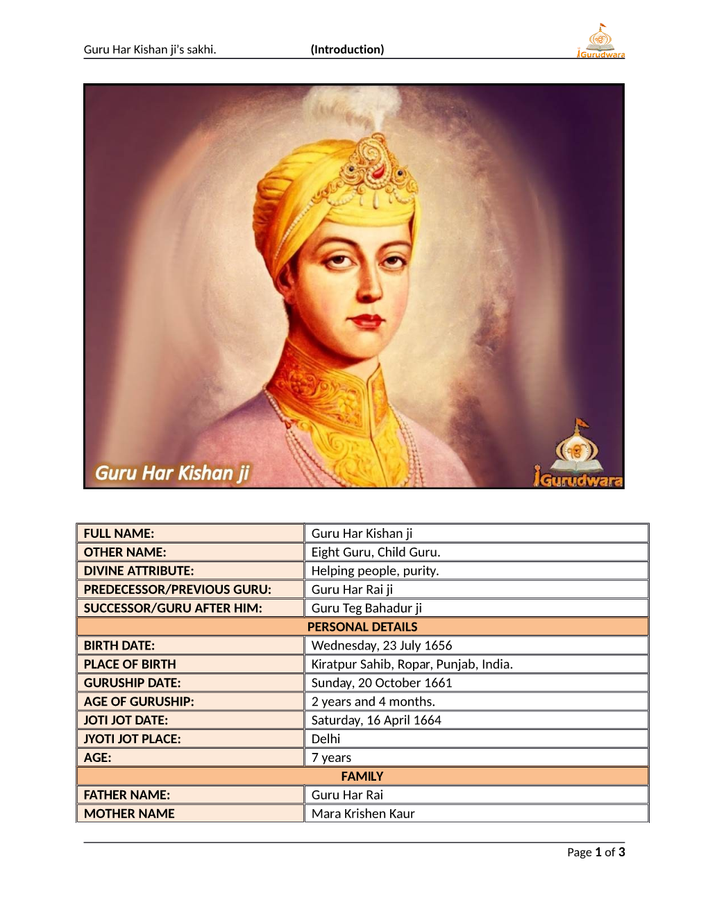 Guru Har Kishan Ji OTHER NAME: Eight Guru, Child Guru