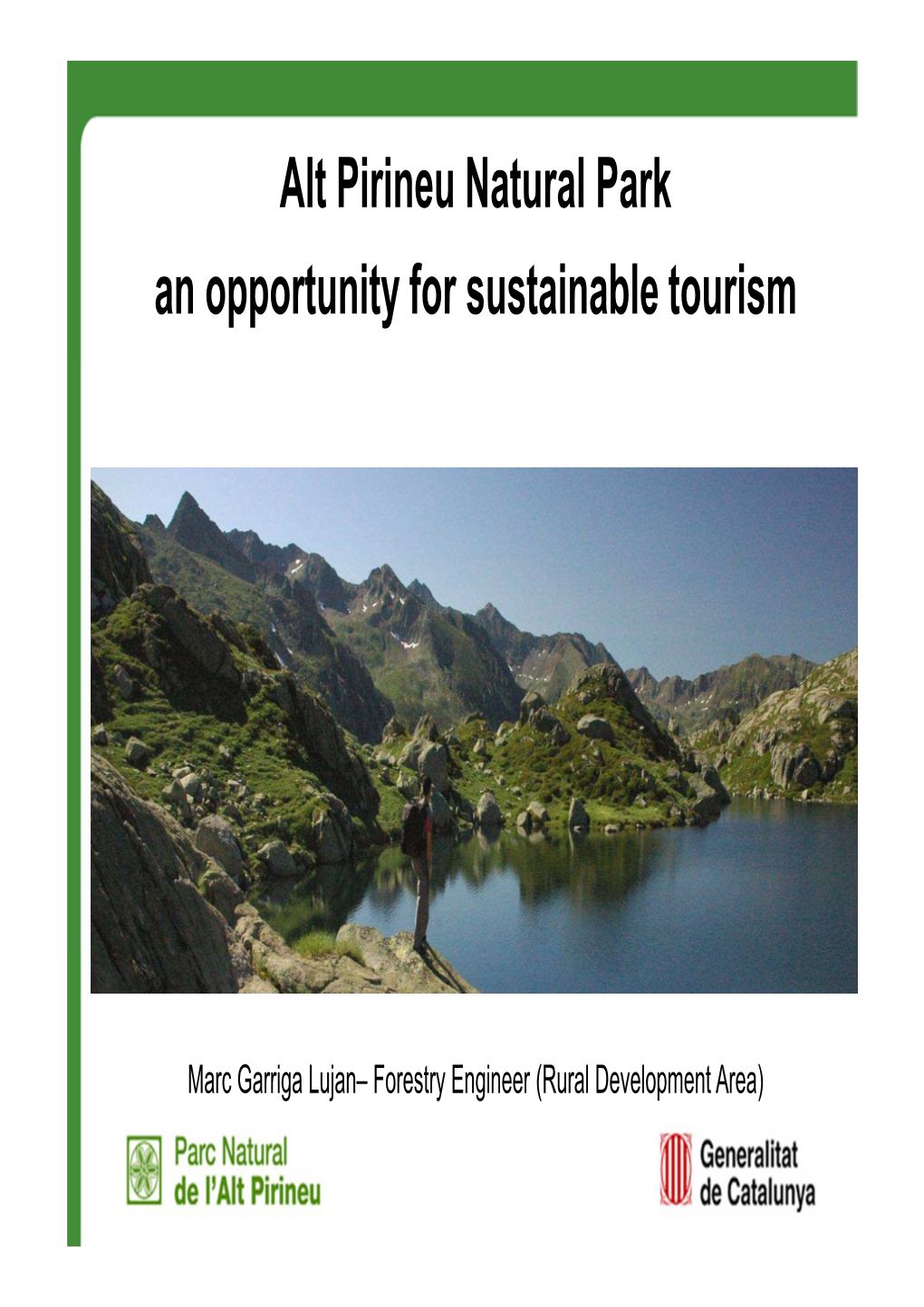Alt Pirineu Natural Park an Opportunity for Sustainable Tourism