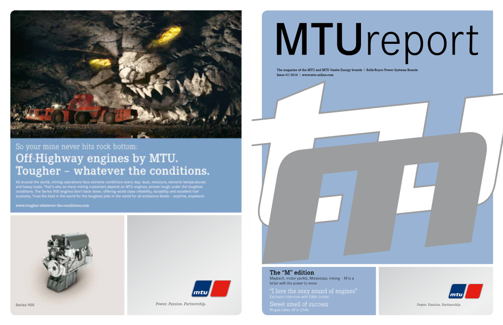 Mtureport the Magazine of the MTU and MTU Onsite Energy Brands I Rolls-Royce Power Systems Brands Issue 01 I 2014 I