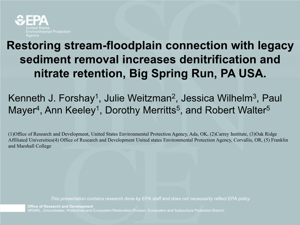 Restoring Stream-Floodplain Connection with Legacy Sediment Removal Increases Denitrification and Nitrate Retention, Big Spring Run, PA USA