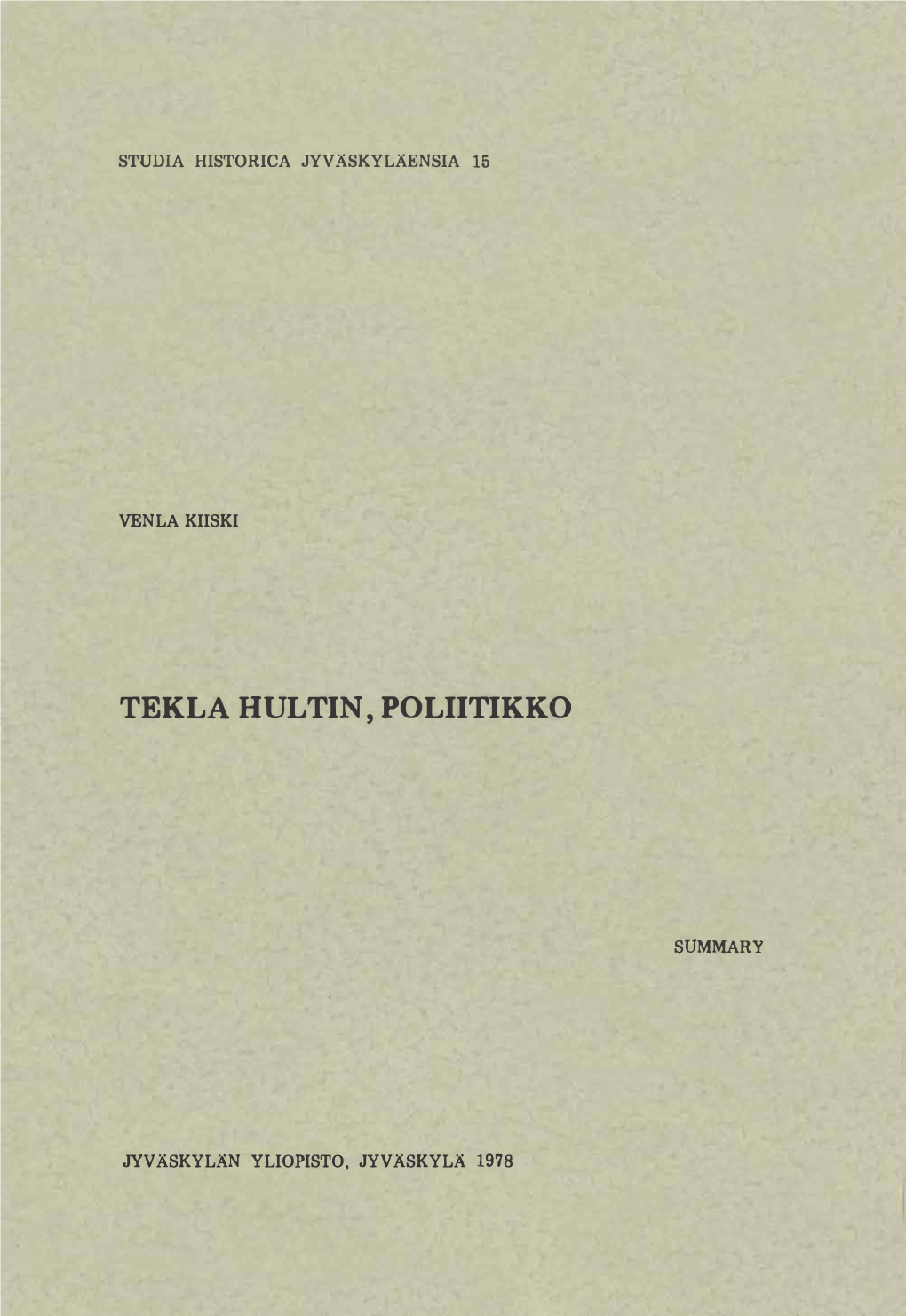 Tekla Hultin, Poliitikko