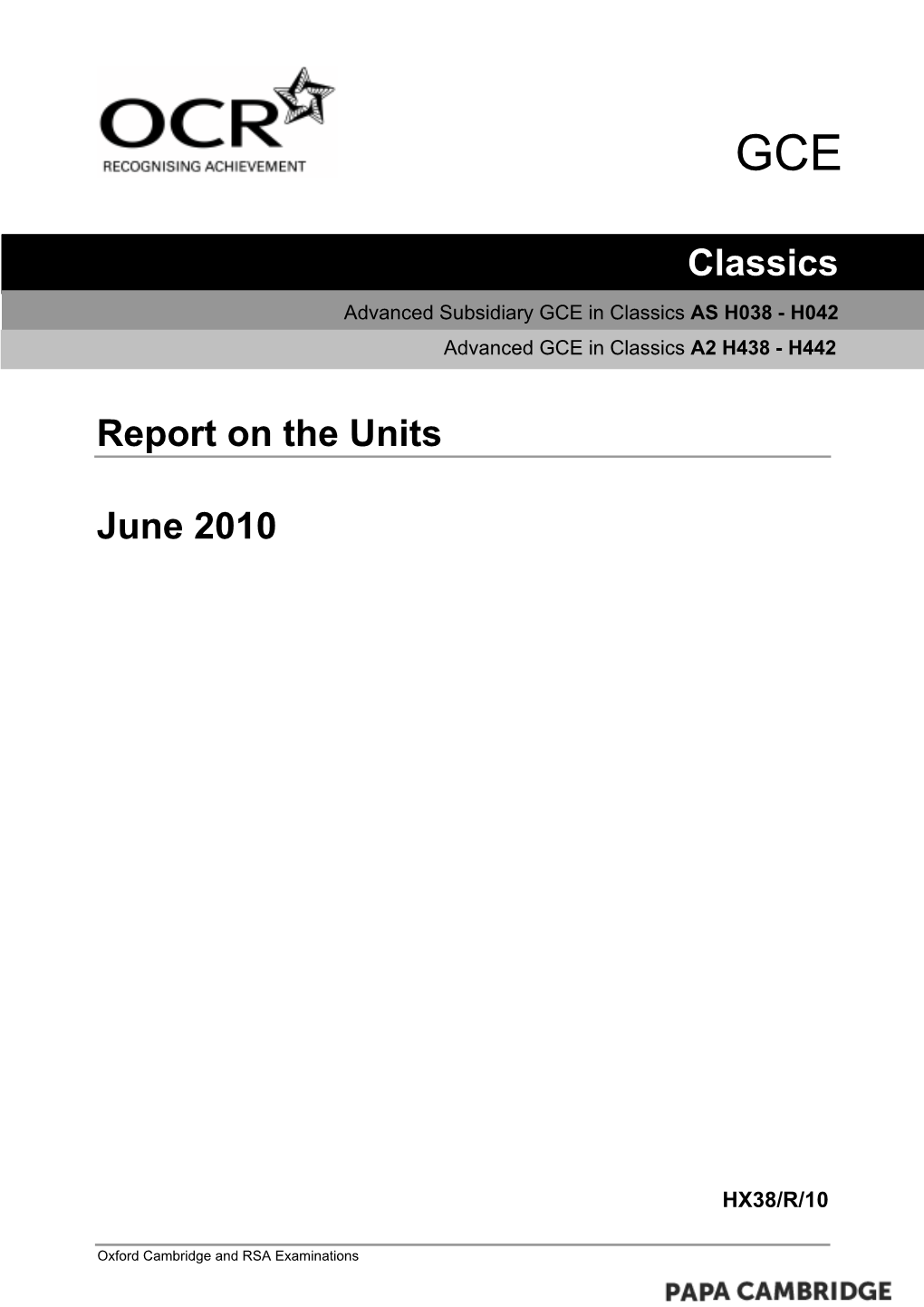 Classics Report on the Units June 2010