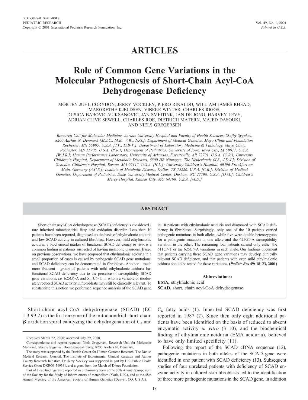 Role of Common Gene Variations in the Molecular Pathogenesis of Short-Chain Acyl-Coa Dehydrogenase Deﬁciency