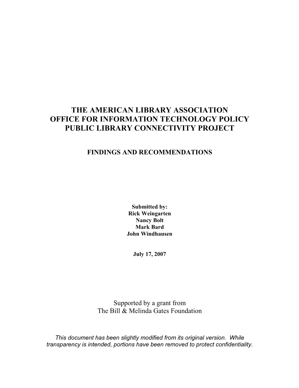 The American Library Association Office for Information Technology Policy Public Library Connectivity Project