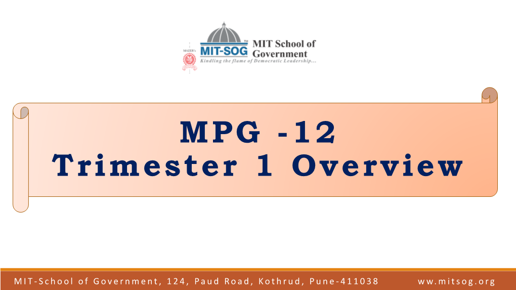 MPG -12 Trimester 1 Overview