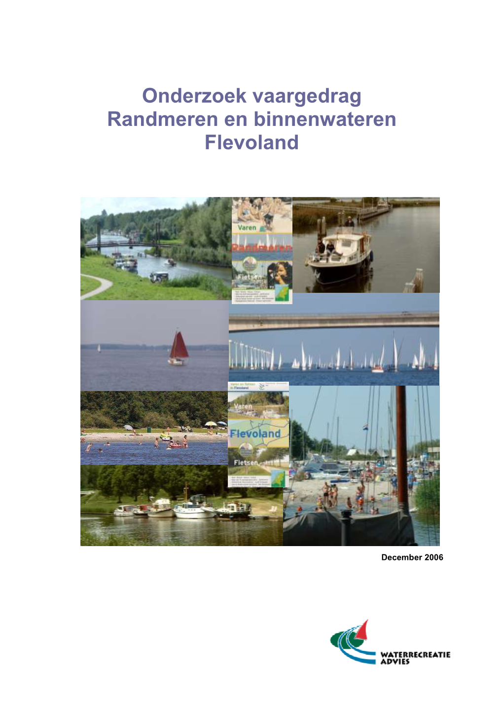 Onderzoek Vaargedrag Randmeren En Binnenwateren Flevoland