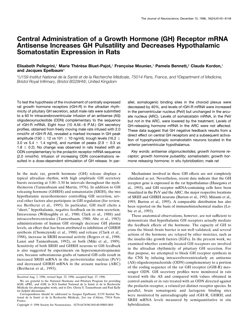 Central Administration of a Growth Hormone (GH) Receptor Mrna Antisense Increases GH Pulsatility and Decreases Hypothalamic Somatostatin Expression in Rats