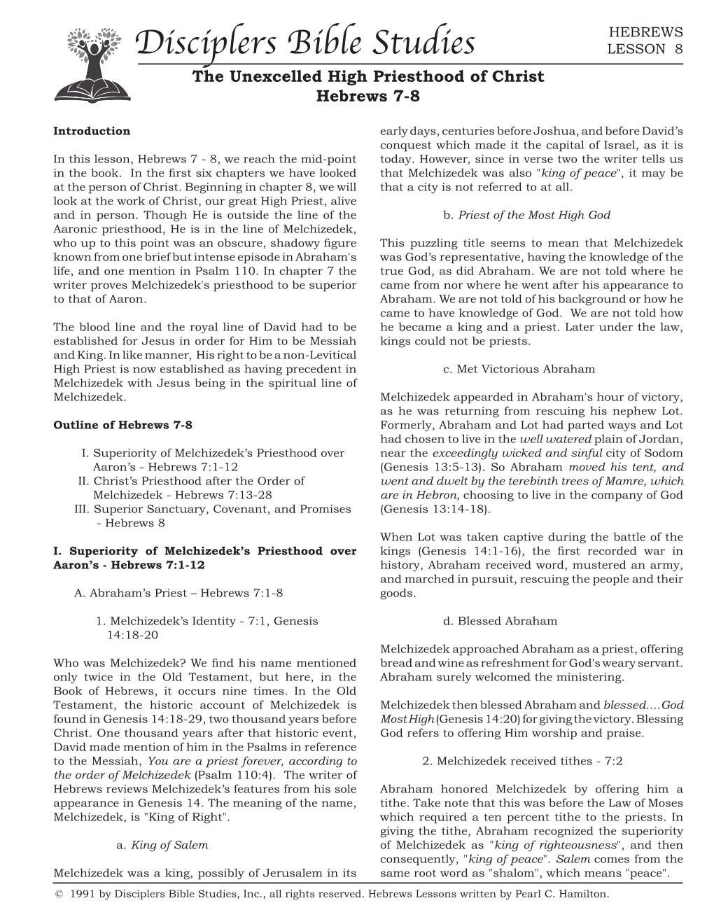 Disciplers Bible Studies LESSON 8 the Unexcelled High Priesthood of Christ Hebrews 7-8