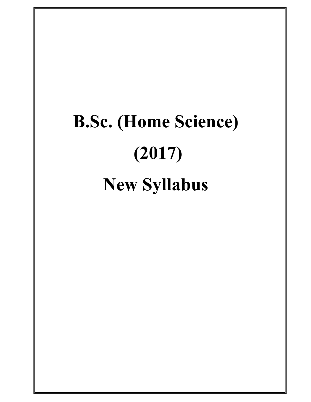 B.Sc. (Home Science) (2017) New Syllabus