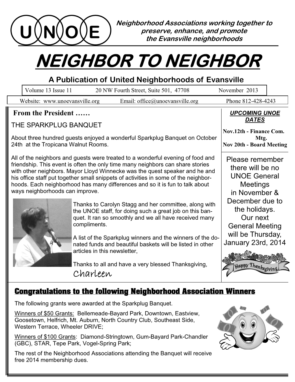 NEIGHBOR to NEIGHBOR a Publication of United Neighborhoods of Evansville Volume 13 Issue 11 20 NW Fourth Street, Suite 501, 47708 November 2013