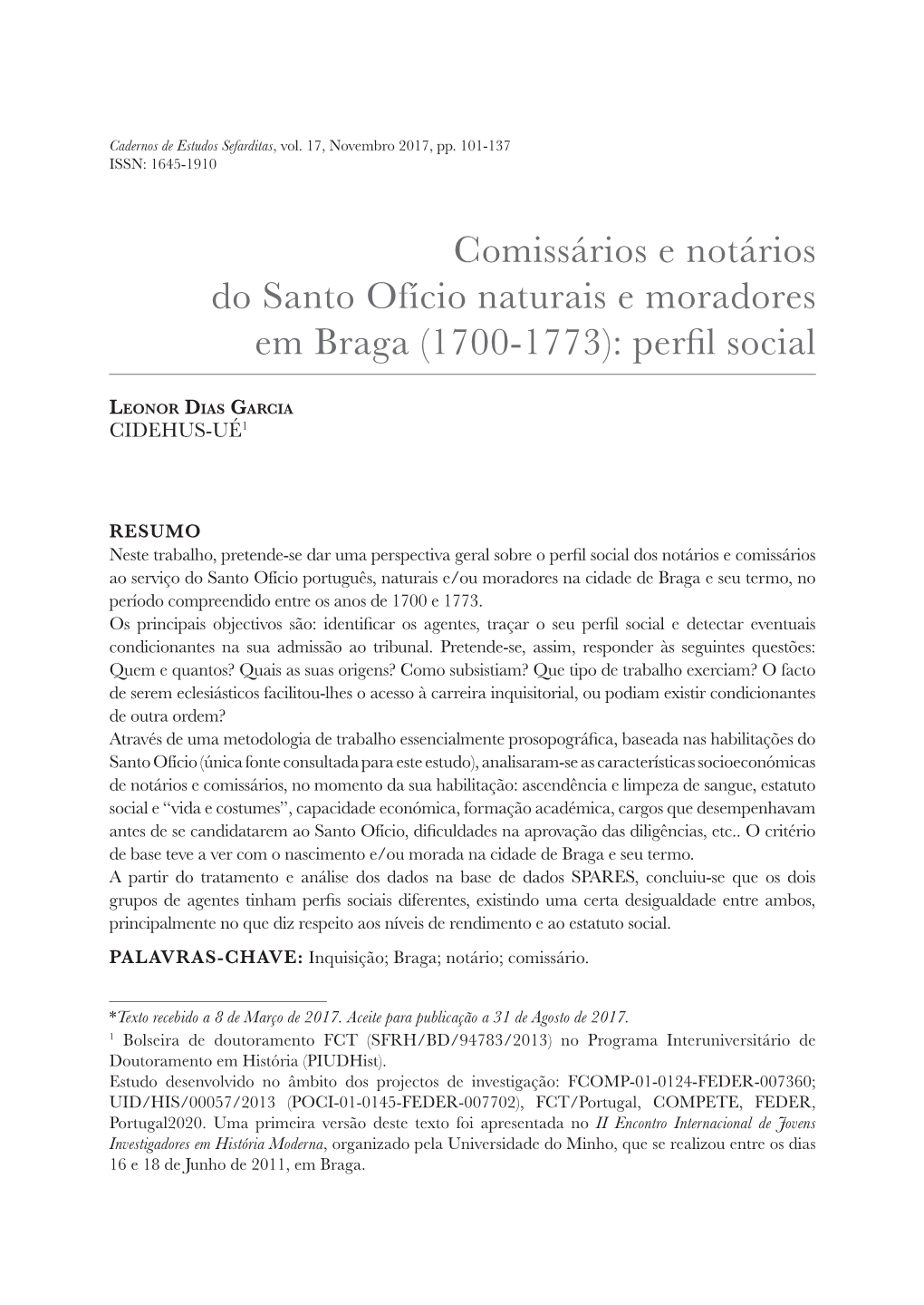 Comissários E Notários Do Santo Ofício Naturais E Moradores Em Braga (1700-1773): Perfil Social