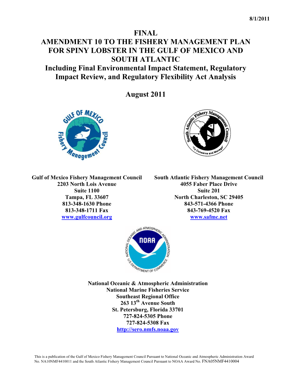 Amendment 10 to the Fishery Management Plan for Spiny Lobster