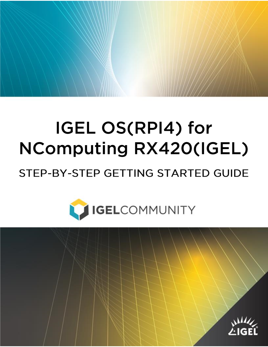 IGEL OS(RPI4) for Ncomputing RX420(IGEL) Getting Started Guide