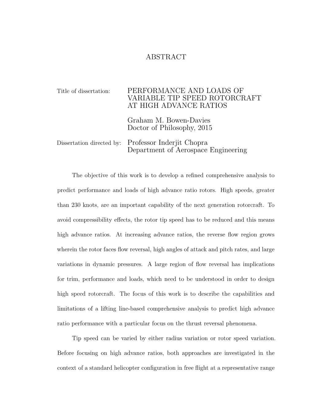 ABSTRACT PERFORMANCE and LOADS of VARIABLE TIP SPEED ROTORCRAFT at HIGH ADVANCE RATIOS Graham M. Bowen-Davies Doctor of Philosop
