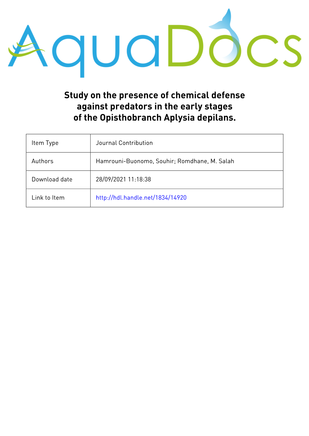 Study on the Presence of Chemical Defense Against Predators in the Early Stages of the Opisthobranch Aplysia Depilans