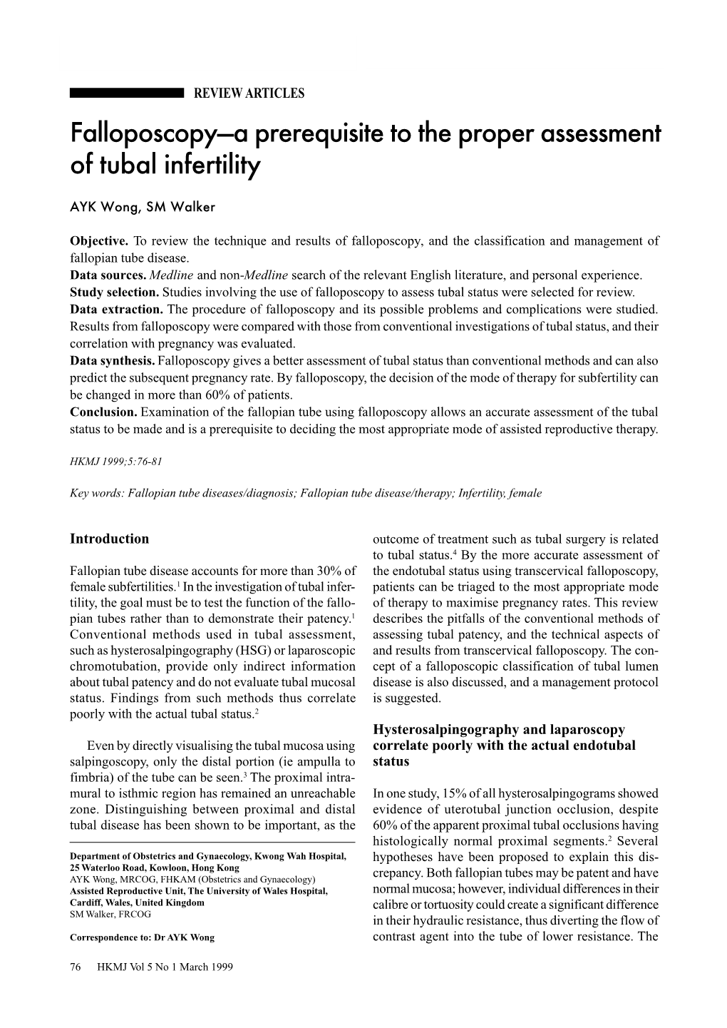 Falloposcopy--A Prerequisite to the Proper Assessment of Tubal Infertility