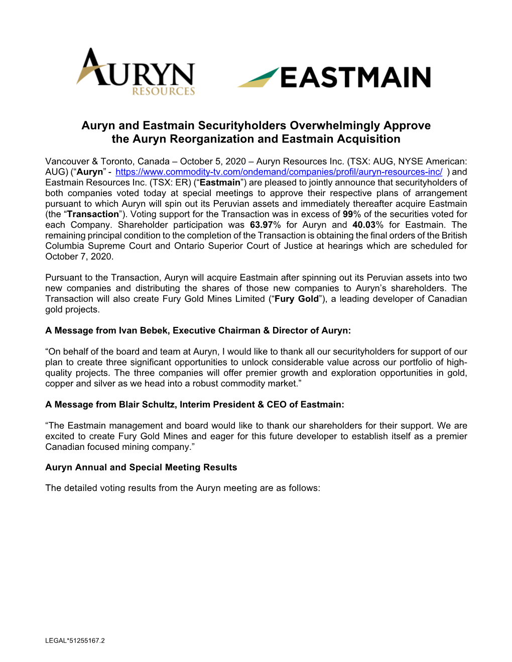 Auryn and Eastmain Securityholders Overwhelmingly Approve the Auryn Reorganization and Eastmain Acquisition