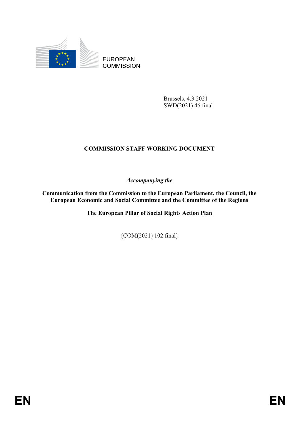 EUROPEAN COMMISSION Brussels, 4.3.2021 SWD(2021) 46 Final
