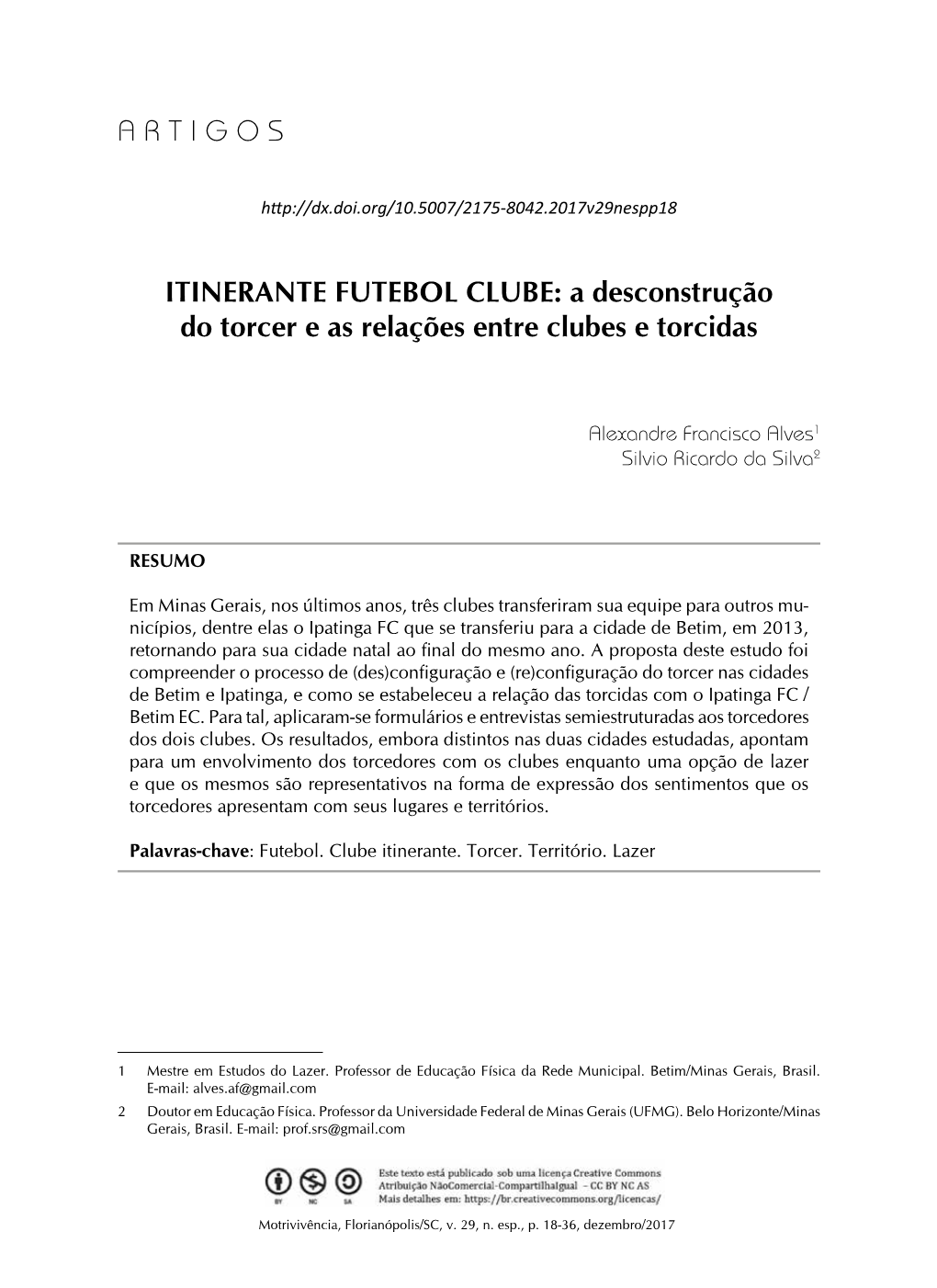 ARTIGOS ITINERANTE FUTEBOL CLUBE: a Desconstrução Do Torcer