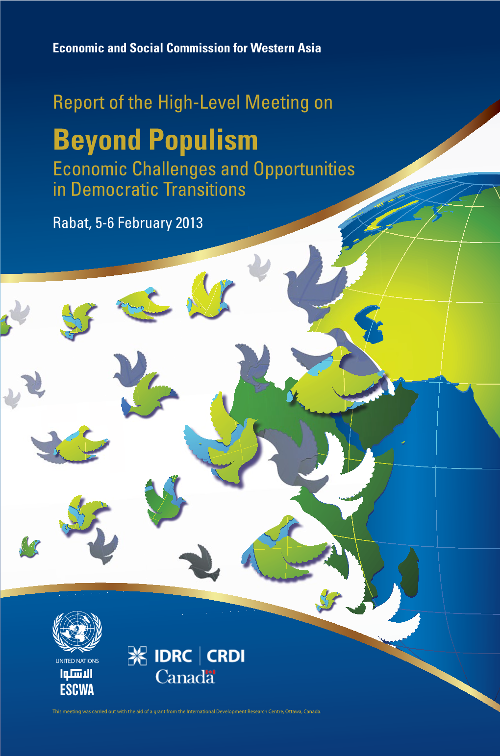 Report of the High-Level Meeting on Beyond Populism Economic Challenges and Opportunities in Democratic Transitions