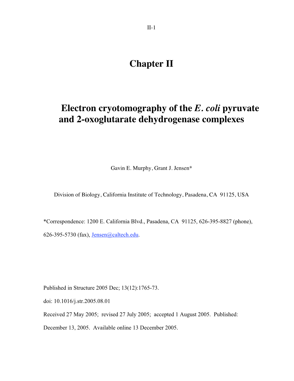 Electron Cryotomography of the E. Coli Pyruvate and 2-Oxoglutarate Dehydrogenase Complexes