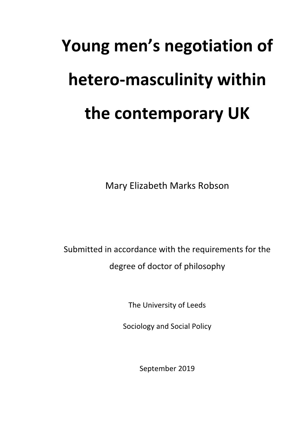 Young Men's Negotiation of Hetero-Masculinity Within the Contemporary UK