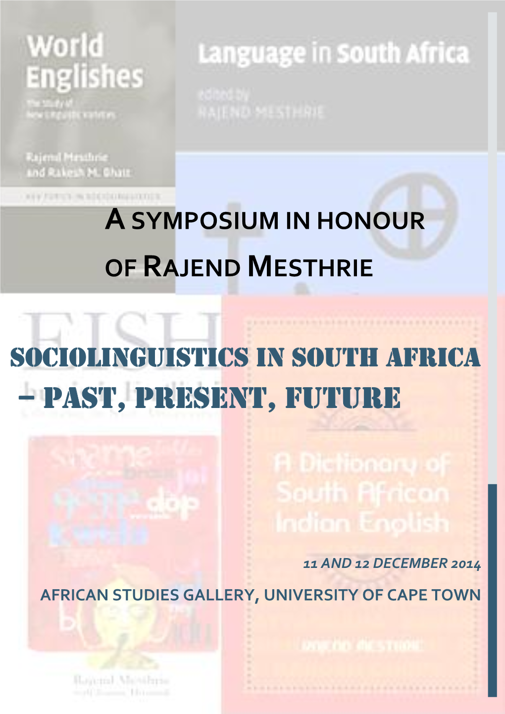 Sociolinguistics in South Africa – Past, Present, Future