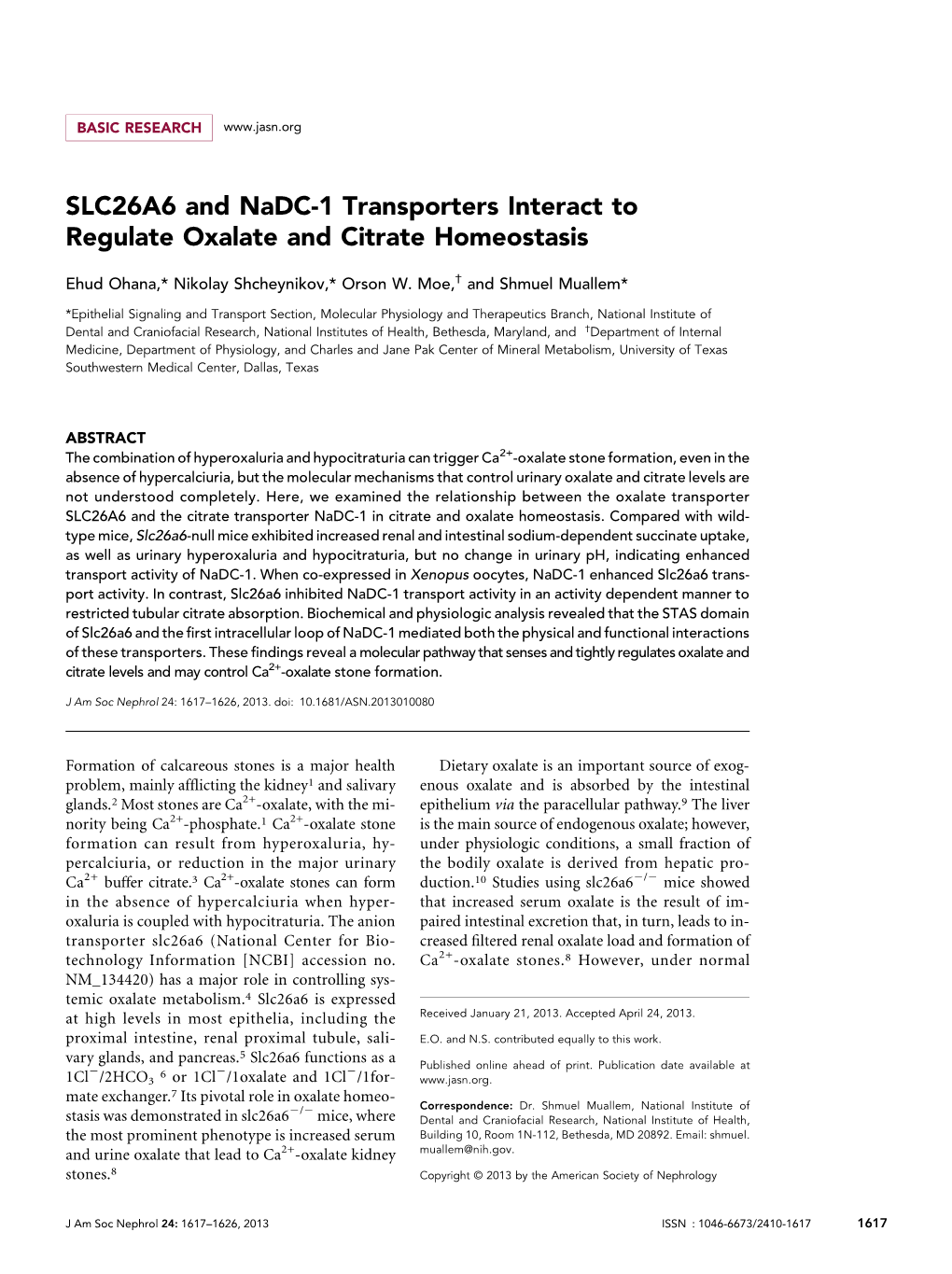 SLC26A6 and Nadc-1 Transporters Interact to Regulate Oxalate and Citrate Homeostasis