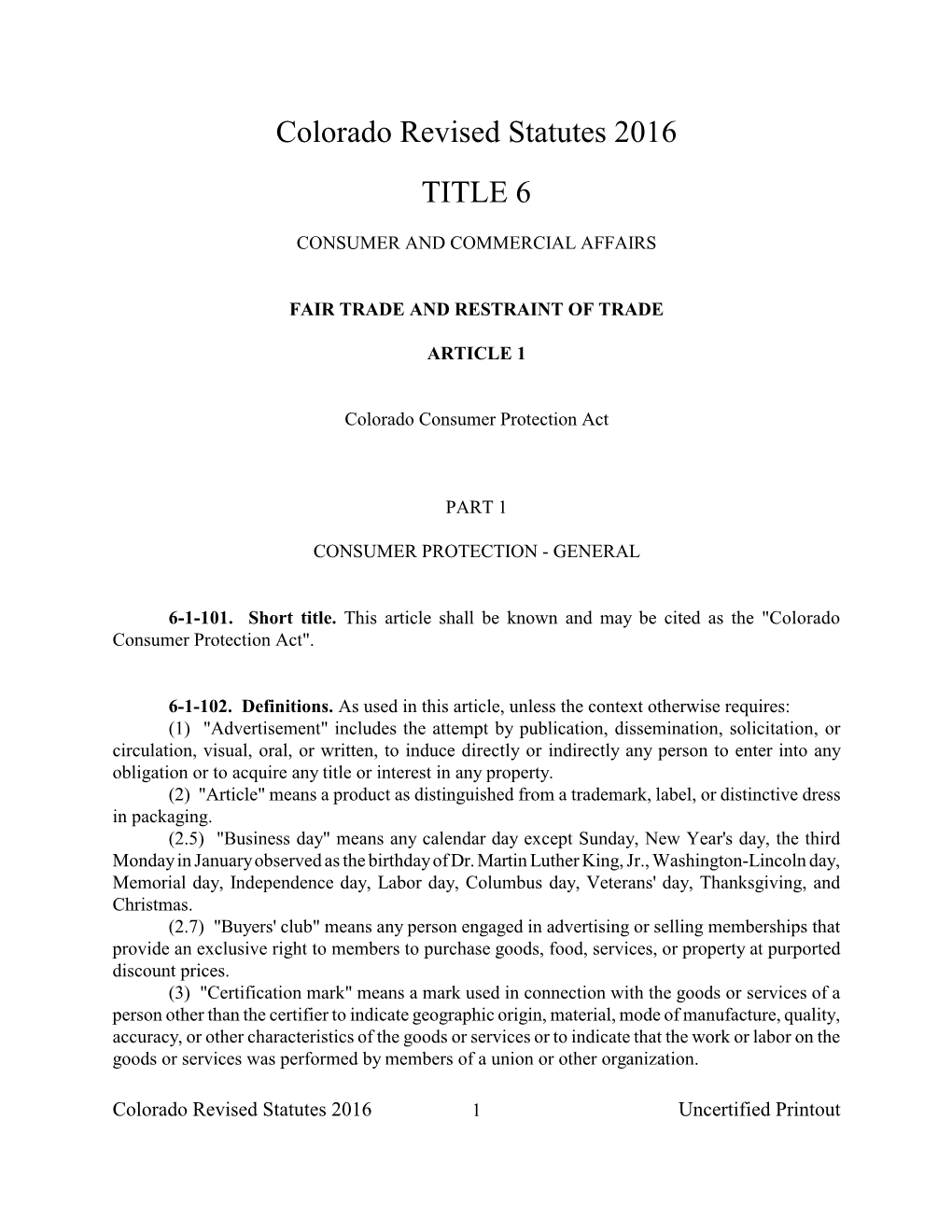 Colorado Revised Statutes 2016 TITLE 6