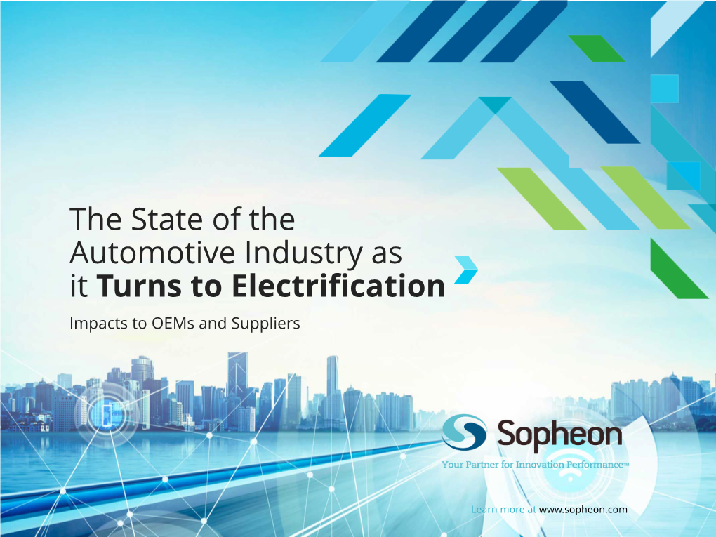 The State of the Automotive Industry As It Turns to Electrification Impacts to Oems and Suppliers